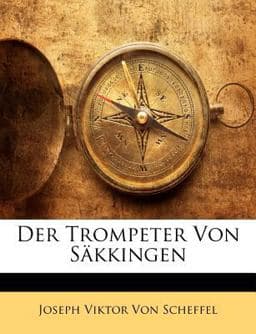 Der Trompeter Von Säkkingen 9781148321431