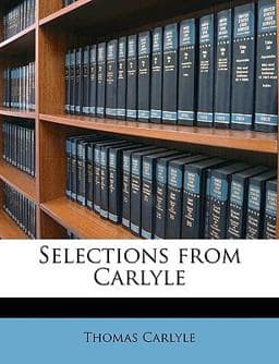 Selections from Carlyle 9781148418582