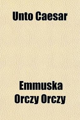 Unto Caesar 9781150007460