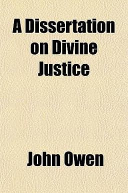 A Dissertation on Divine Justice 9781150007590