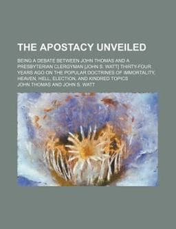 The Apostacy Unveiled 9781150291586