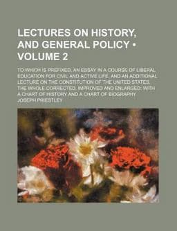Lectures on History, and General Policy 9781150355011