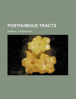 Posthumous Tracts 9781150370120