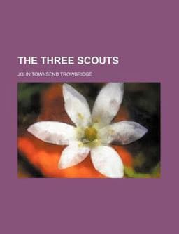 The Three Scouts 9781150398988
