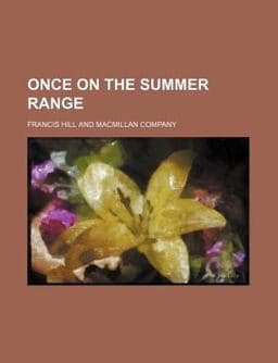 Once on the Summer Range 9781150580536