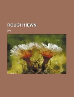 Rough Hewn 9781150591976