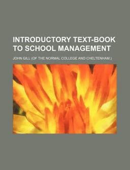 Introductory Text-Book to School Management 9781150672088