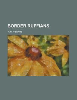 Border Ruffians 9781151108968