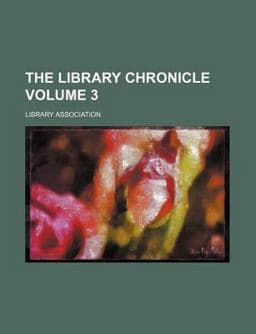 The Library Chronicle 9781151118998