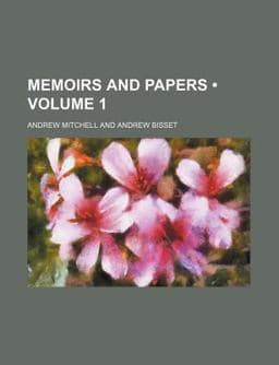 Memoirs and Papers 9781151138293