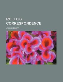 Rollo's Correspondence 9781151325464