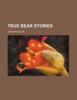 True Bear Stories 9781151409942