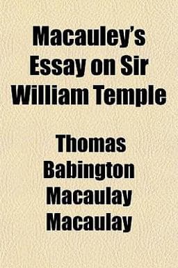 Macauley's Essay on Sir William Temple 9781151552143