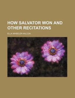 How Salvator Won and Other Recitations 9781151561602
