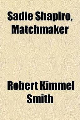Sadie Shapiro, Matchmaker 9781151815972