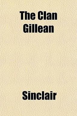 The Clan Gillean 9781151975980