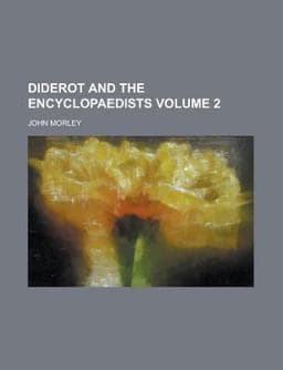 Diderot and the Encyclopaedists 9781152231726