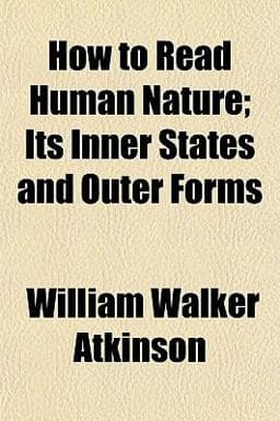 How to Read Human Nature; Its Inner States and Outer Forms 9781152322660