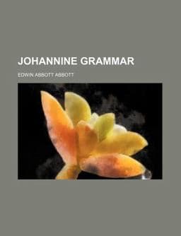 Johannine Grammar 9781152352414