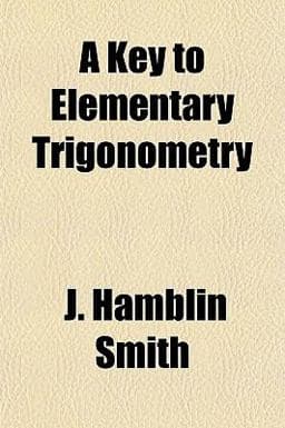 A Key to Elementary Trigonometry 9781152361966