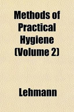 Methods of Practical Hygiene 9781152416376