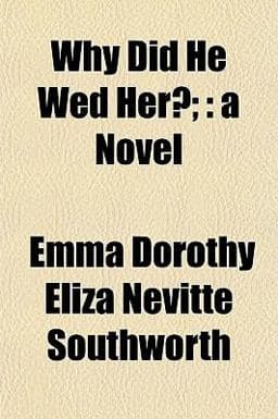 Why Did He Wed Her?; 9781152490192
