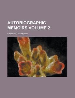 Autobiographic Memoirs 9781152626263