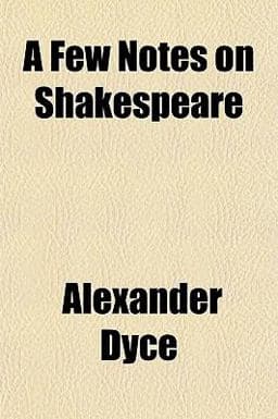 A Few Notes on Shakespeare 9781152657267