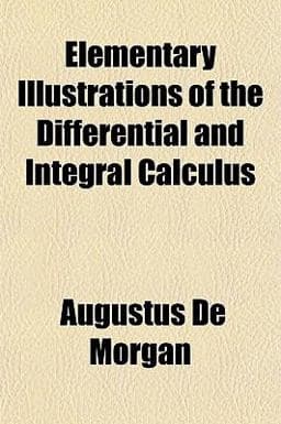 Elementary Illustrations of the Differential and Integral Calculus 9781152895775