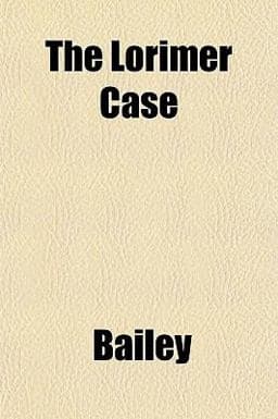 The Lorimer Case 9781153011051