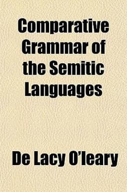 Comparative Grammar of the Semitic Languages 9781153368896