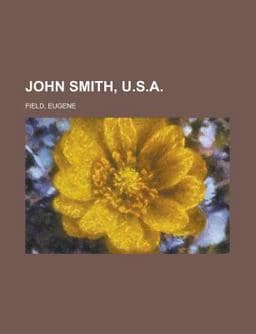 John Smith, U S A 9781153633079