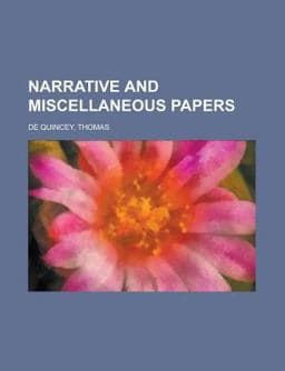 Narrative and Miscellaneous Papers 9781153644068