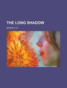 The Long Shadow 9781153710152
