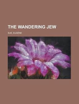 The Wandering Jew 9781153725125