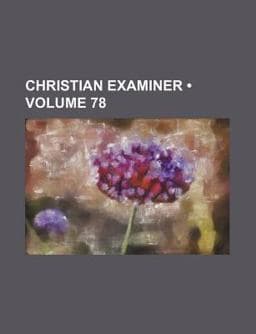 Christian Examiner 9781153910446