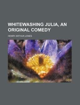 Whitewashing Julia, an Original Comedy 9781154175325