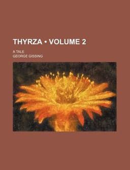 Thyrza; a Tale 9781154192810