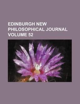 Edinburgh New Philosophical Journal 9781154286618