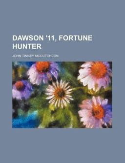 Dawson '11, Fortune Hunter 9781154677355