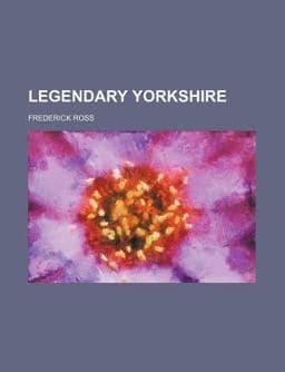 Legendary Yorkshire 9781154761436