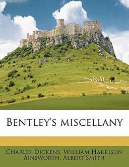 Bentley's Miscellany 9781172846016
