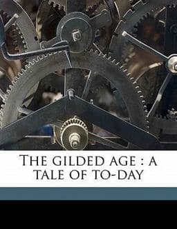 The Gilded Age 9781176644106