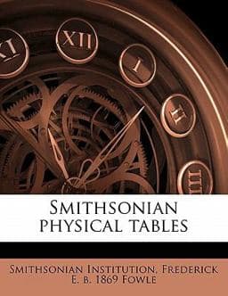 Smithsonian Physical Tables 9781176932562