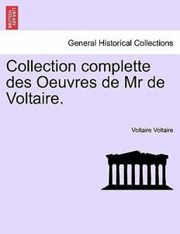 Collection Complette des Oeuvres de Mr de Voltaire 9781241362157