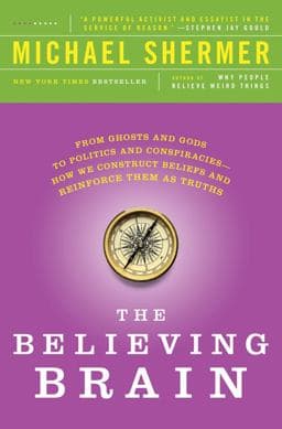 The Believing Brain 9781250008800