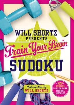 Will Shortz Presents Train Your Brain Sudoku 9781250075482