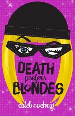 Death Prefers Blondes 9781250155825