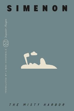 The Misty Harbor (Inspector Maigret) 9781250398154