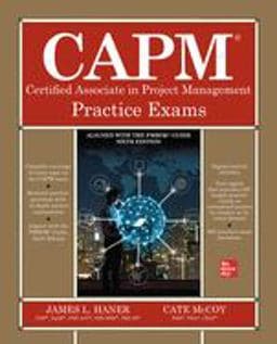 CAPM Certified Associate in Project Management Practice Exams 9781260440485